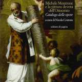 Cos�, aiutati dallo scrittore Nicola Cortone, che nel 2009 ha pubblicato il volume �Michele Montrone e la pittura devota dell�Ottocento� (Edizioni di pagina), siamo andati alla scoperta delle sue opere pi� significative 